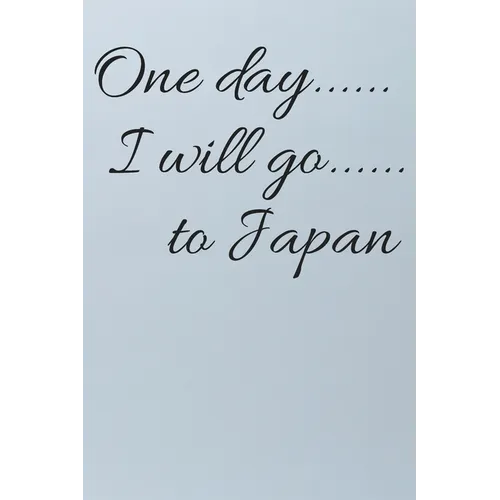One day I will go to Japan - Paperback