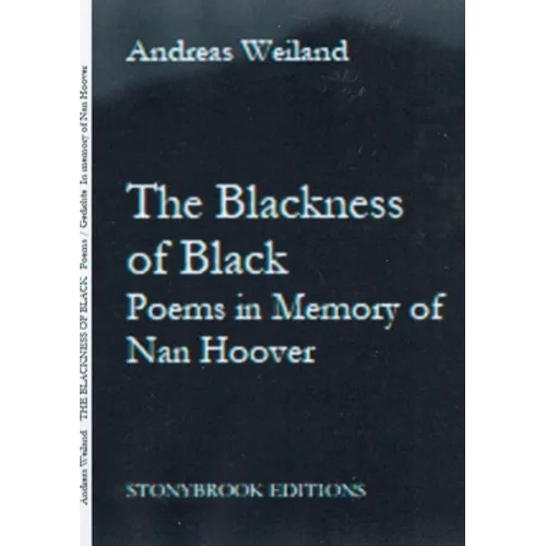 The Blackness of Black: Poems in Memory of Nan Hoover - Paperback