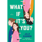 What If It's You? - Paperback