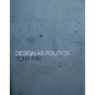 Design as Politics - Paperback