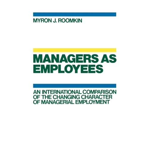Managers as Employees - Hardcover