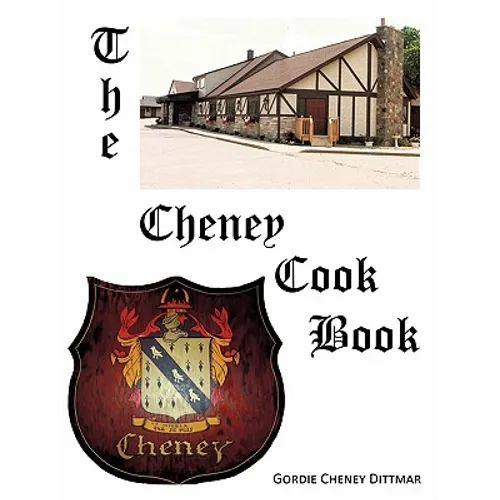 The Cheney Cookbook - Paperback
