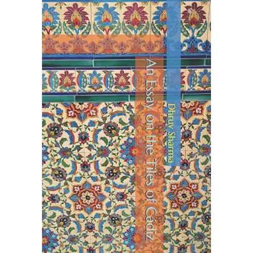 An Essay on the Tiles of Cádiz - Paperback