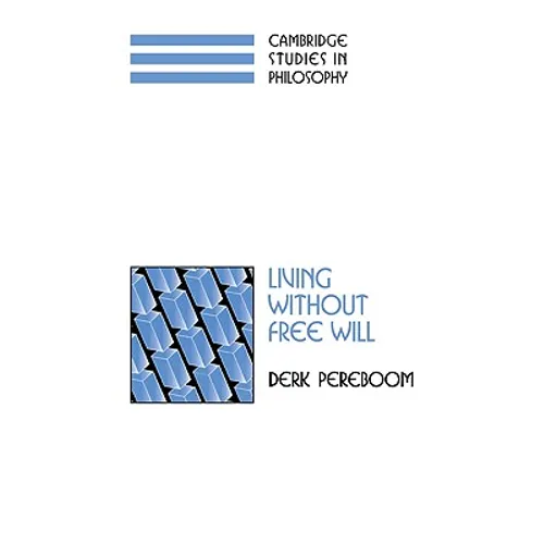 Living Without Free Will - Paperback