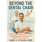 Beyond the Dental Chair - Paperback