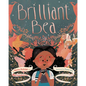 Brilliant Bea: A Story for Kids with Dyslexia and Learning Differences - Hardcover