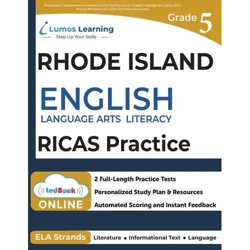 Rhode Island Comprehensive Assessment System Test Prep: Grade 5 English Language Arts Literacy (ELA) Practice Workbook and Full-length Online Assessme - Paperback