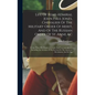 Life Of Rear-admiral John Paul Jones, Chevalier Of The Military Order Of Merit, And Of The Russian Order Of St. Anne, &c: Comp. From His Original Jour - Hardcover