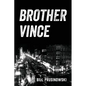 Brother Vince - Paperback