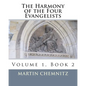The Harmony of the Four Evangelists - Paperback