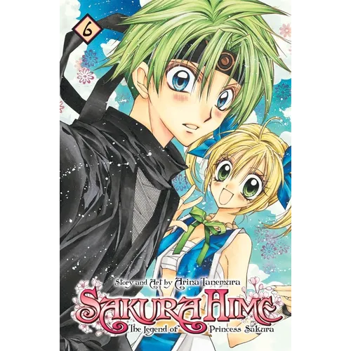 Sakura Hime: The Legend of Princess Sakura, Vol. 6 - Paperback