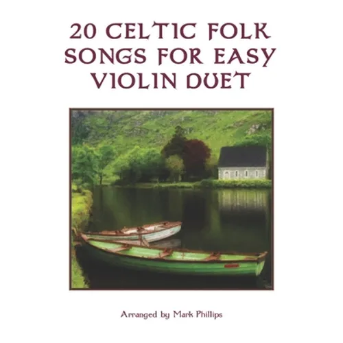 20 Celtic Folk Songs for Easy Violin Duet - Paperback