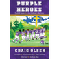 Purple Heroes: Football Stories from the Gridiron to the Cross - Paperback