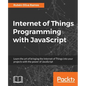 Internet of Things Programming with JavaScript - Paperback