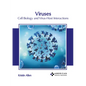 Viruses: Cell Biology and Virus-Host Interactions - Hardcover