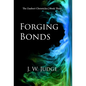 Forging Bonds - Hardcover