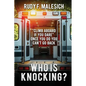 Who Is Knocking? - Paperback