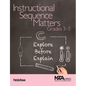 Instructional Sequence Matters, Grades 3-5: Explore Before Explain - Paperback