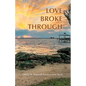 Love Broke Through - Paperback