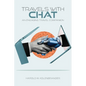 Travels with Chat: An Engaging Travel Companion - Paperback
