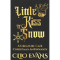 Little Kiss of Snow: A Creature Cafe Christmas Anthology - Paperback