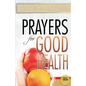 Prayers for Good Health - Paperback
