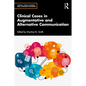 Clinical Cases in Augmentative and Alternative Communication - Paperback