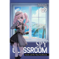 Spy Classroom, Vol. 9 (Light Novel): Annette and Her Many Knickknacks Volume 9 - Paperback