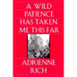 Wild Patience Has Taken Me This Far: Poems 1978-1981 (Revised) - Paperback
