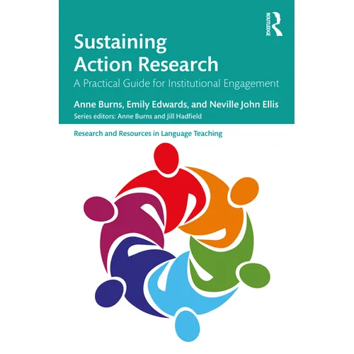 Sustaining Action Research: A Practical Guide for Institutional Engagement - Paperback