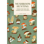 Pocket Nature: Mushroom Hunting: Forage for Fungi and Connect with the Earth - Hardcover