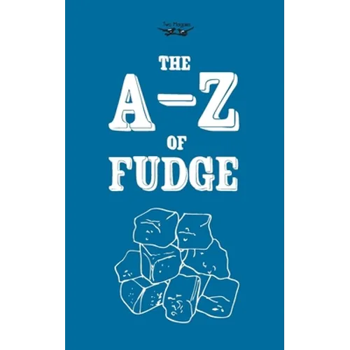 The A-Z of Fudge - Hardcover