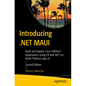 Introducing .Net Maui: Build and Deploy Cross-Platform Applications Using C# and .Net 9.0 Multi-Platform App Ui - Paperback