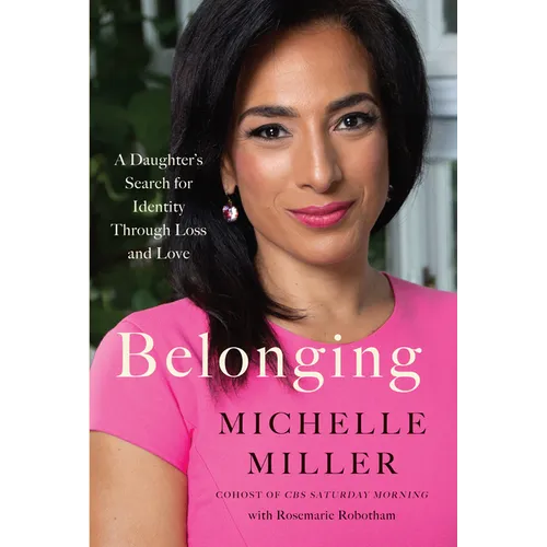 Belonging: A Daughter's Search for Identity Through Loss and Love - Library Binding