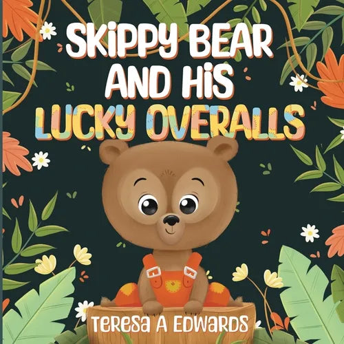 SKiPPY BEAR AND HiS LUCKY OVERALLS - Paperback