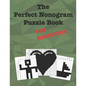 The Perfect Nonogram Puzzle Book For Beginners: Learn How To Do Nonograms - Paperback