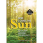 Here Comes the Sun - Hardcover