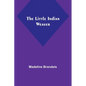 The Little Indian Weaver - Paperback