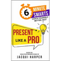 Present Like a Pro - Paperback