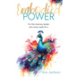 Embodied Power: For the visionary leader who never really fit in - Paperback