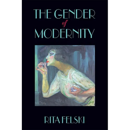 The Gender of Modernity - Paperback