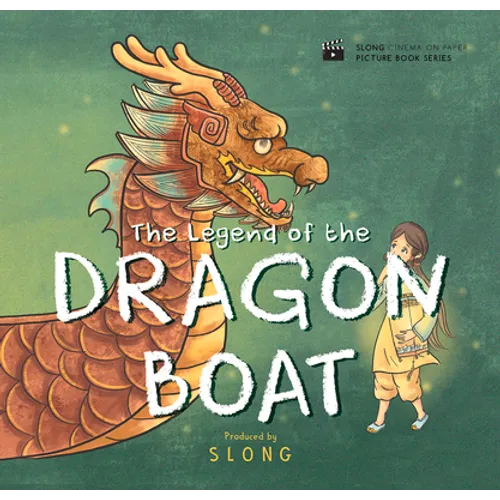 The Legend of the Dragon Boat - Hardcover