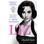 Liz: An Intimate Biography of Elizabeth Taylor (Updated) - Paperback