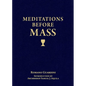 Meditations Before Mass - Imitation Leather