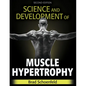 Science and Development of Muscle Hypertrophy - Hardcover
