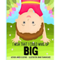 I Wish That I Could Wake Up BIG: Children's Book About Big Feelings and Gratitude for Ages 3-7 - Paperback