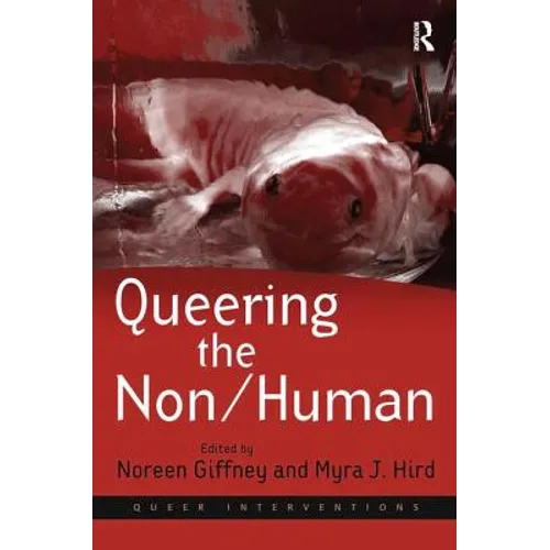 Queering the Non/Human - Paperback