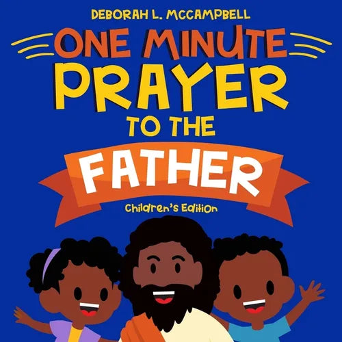 One Minute Prayer to The Father Children's Edition: Prayer Book for African American Kids - Paperback
