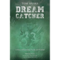 Dream Catcher: A Story of Friendship, Family, and Football - Paperback