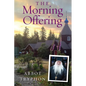 The Morning Offering: Daily Thoughts for Orthodox Christians - Paperback